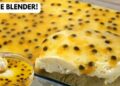 Easy Passion Fruit Dessert In The Blender, In Minutes