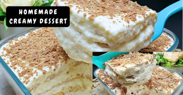 Creamy dessert